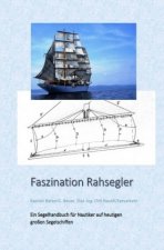 Faszination Rahsegler