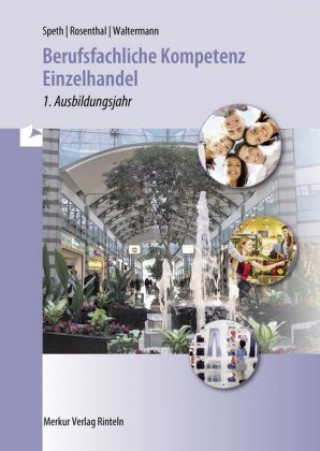 Berufsfachliche Kompetenz Einzelhandel - 1. Ausbildungsjahr