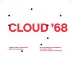 Cloud 68 Paper Voice: Smiljan Radic's Collection of Radical Architecture