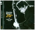 Mingus Ah Um-The Stereo & Mono Versions+6 Bonu