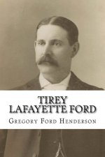 Tirey Lafayette Ford