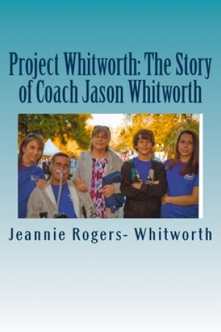 Project Whitworth: The Story of Coach Jason Whitworth