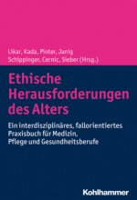 Ethische Herausforderungen des Alters