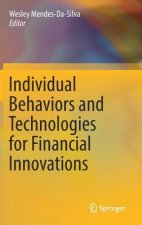 Individual Behaviors and Technologies for Financial Innovations