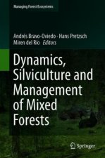 Dynamics, Silviculture and Management of Mixed Forests