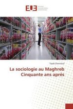 La sociologie au Maghreb Cinquante ans aprés