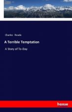 A Terrible Temptation