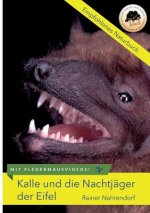 Kalle und die Nachtjäger der Eifel
