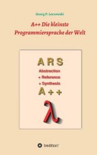 A++ Die kleinste Programmiersprache der Welt