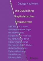 Die USA in ihrer kapitalistischen Schlüsselrolle