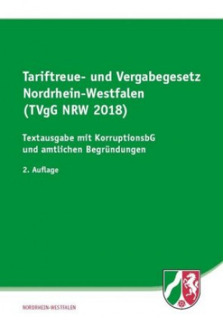 Tariftreue- und Vergabegesetz Nordrhein-Westfalen (TVgG NRW 2018)