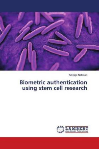 Biometric authentication using stem cell research