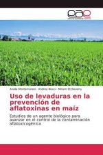 Uso de levaduras en la prevencion de aflatoxinas en maiz