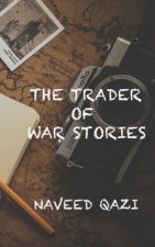 Trader Of War Stories