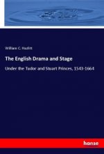 The English Drama and Stage