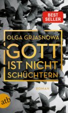 Gott ist nicht schuchtern