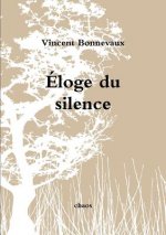 Eloge du silence