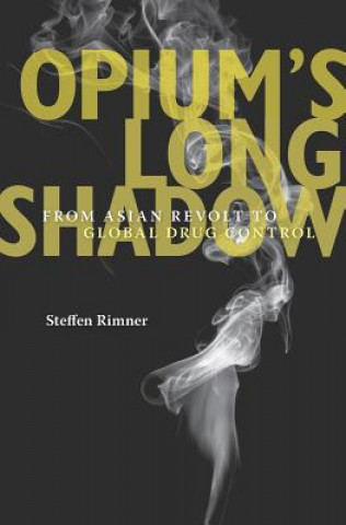 Opium's Long Shadow