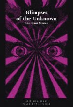 Glimpses of the Unknown