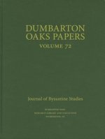 Dumbarton Oaks Papers, 72