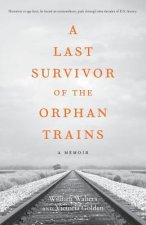 Last Survivor of the Orphan Trains
