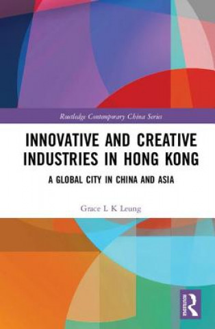 Innovative and Creative Industries in Hong Kong