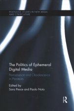 Politics of Ephemeral Digital Media