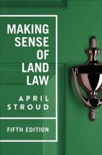 Making Sense of Land Law