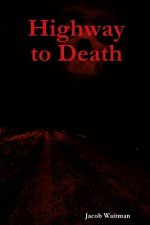 Highway to Death