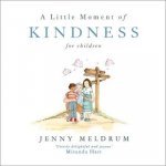 Little Moment of Kindness for Children