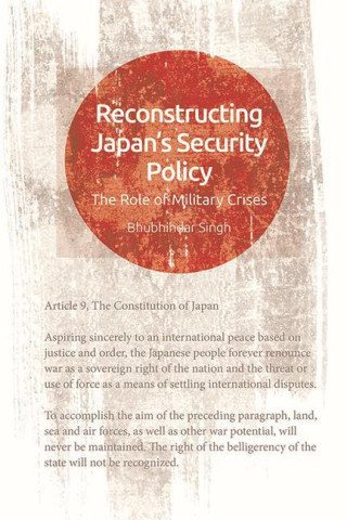 Reconstructing Japan's Security