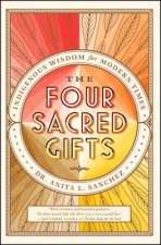 Four Sacred Gifts