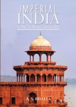 Imperial India: A Pictorial History