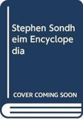Stephen Sondheim Encyclopedia