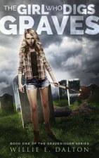 Girl Who Digs Graves