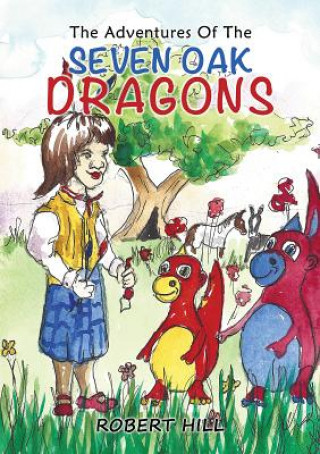 Adventures Of The Seven Oak Dragons