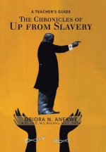 Chronicles of up from Slavery