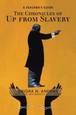 Chronicles of up from Slavery