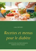 Recettes et menus pour le diabete