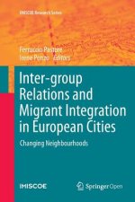 Inter-group Relations and Migrant Integration in European Cities