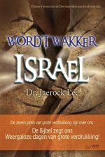 Wordt wakker Israel