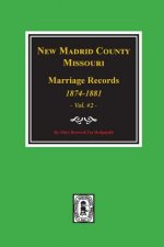 New Madrid County, Missouri Marriage Records, 1874-1881. (Volume #2)