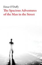 Spacious Adventures of the Man in the Street