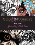 Color Her Journey: The Coloring Book Created To Inspire