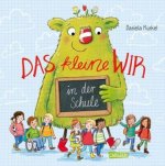 Das kleine WIR in der Schule