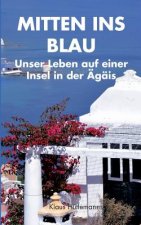 Mitten ins Blau