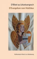 D' Bibel op Letzebuergesch - D' Evangelium nom Matthaus