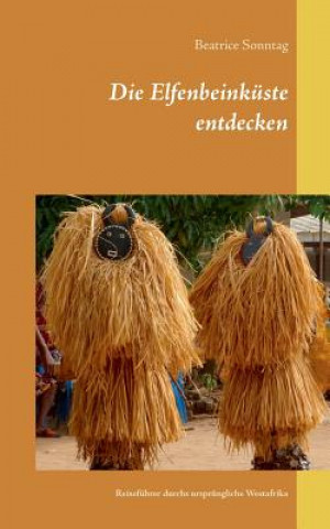 Elfenbeinkuste entdecken