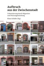 Aufbruch aus der Zwischenstadt