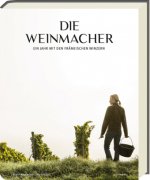 Die Weinmacher